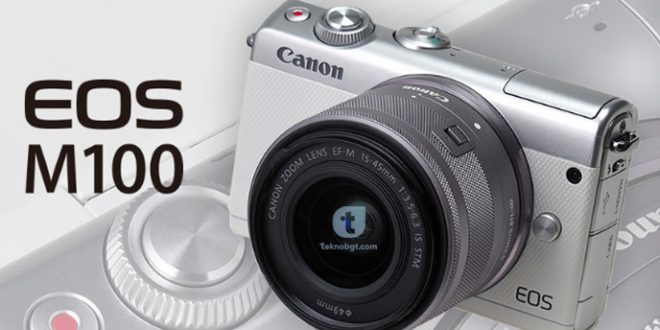 spesifikasi Canon eos m100