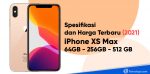 spesifikasi dan harga sekarang iphone xs max 2021