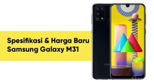 spesifikasi samsung galaxy M31 dan harga terbarunya