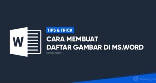 tips cara membuat daftar gambar di word secara otomatis