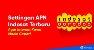 setting apn indosat terbaru dan tercepat 4G
