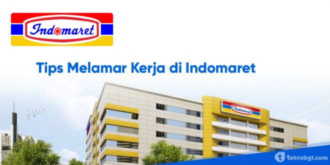 tips melamar kerja di indomaret