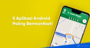 5 aplikasi android paling bermanfaat