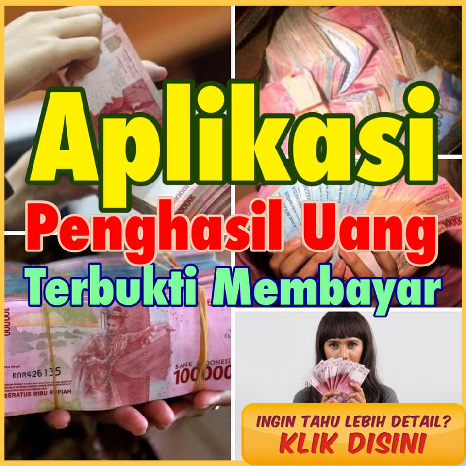 Aplikasi Penghasil Uang Terbukti