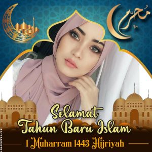 Selamat Tahun Baru Islam 01 Muharram 1443 Hijriah Mari Kita Berhijrah Untuk Kehidaupan Yang Lebih Baik dan Berqah. ~