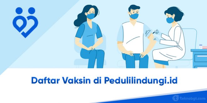 daftar vaksin di pedulilindungi