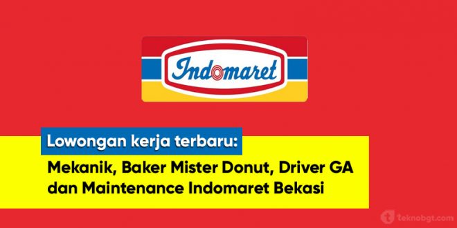 lowongan kerja terbaru indomaret bekasi lulusan SMA