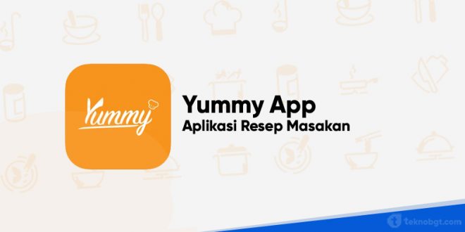 aplikasi yummy app