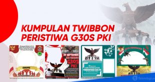 kumpulan bingkai twibbon G30S PKI copy