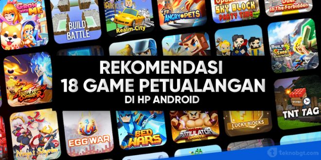 kumpulan game petualangan android terbaik