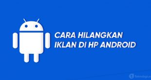 cara menghilangkan iklan di handphone android