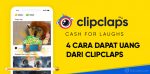 4 cara dapat uang dari clipclaps
