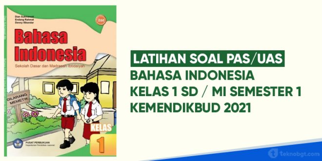 contoh latihan soal PAS bahasa indonesia kelas 1 SD