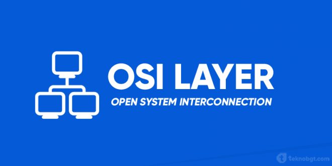 7 layer osi dan fungsinya