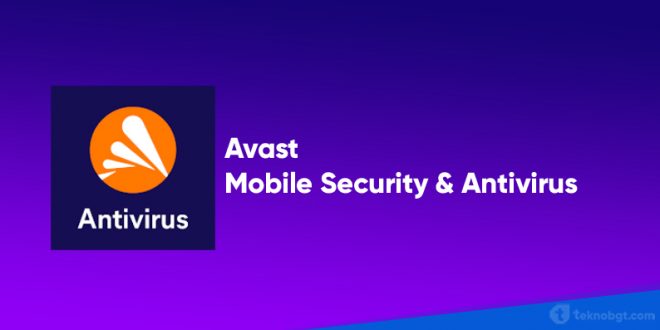 Avast Mobile Security dan antivirus untuk Android