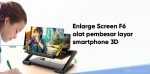 alat pembesar layar hp 3D