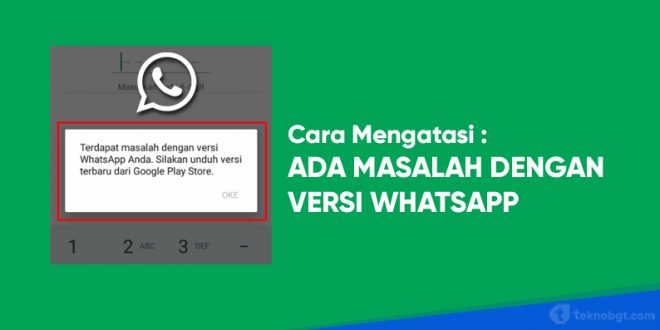 masalah dengan versi whatsapp anda