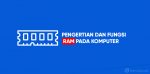 pengertian dan fungsi RAM komputer