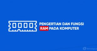 pengertian dan fungsi RAM komputer