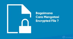 Cara Mengatasi encrypted file