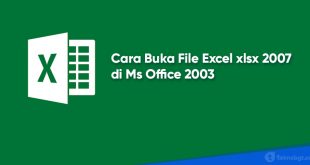 Cara membuka file Excel xlsx 2007 di Office 2003