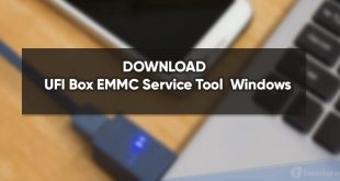 DOWNLOAD UFI Box EMMC Service Tool on Windows