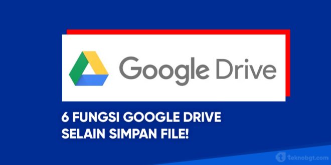 apa fungsi dari google drive