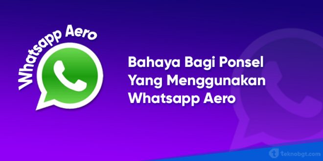 bahaya whatsapp aero