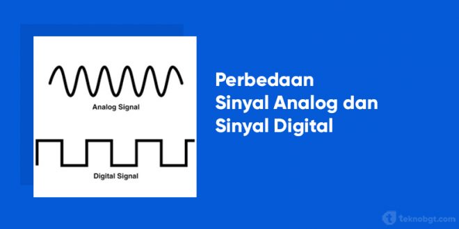 Perbedaan Sinyal Digital dengan Sinyal Analog