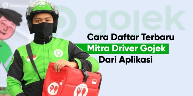 cara daftar terbaru mitra driver gojek dari hp