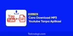 cara download mp3 youtube tanpa aplikasi