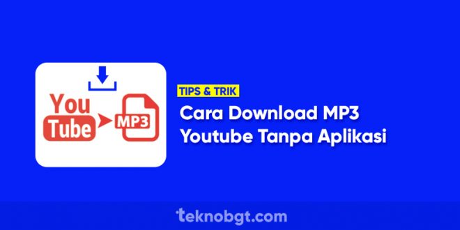 cara download mp3 youtube tanpa aplikasi