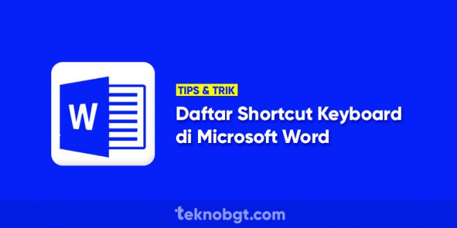 daftar tombol shortcut keyboard microsoft word
