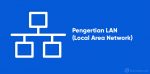pengertian LAN Local area network