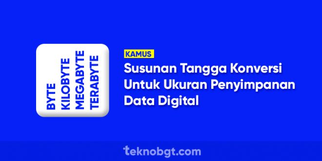 susunan tangga konversi byte