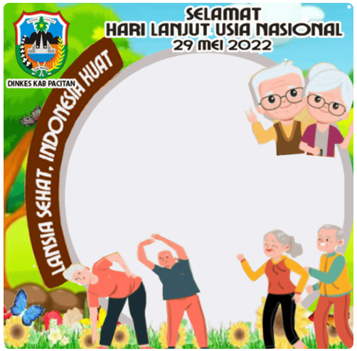 Twibbon Hari lansia DInkes Kab Pacitan