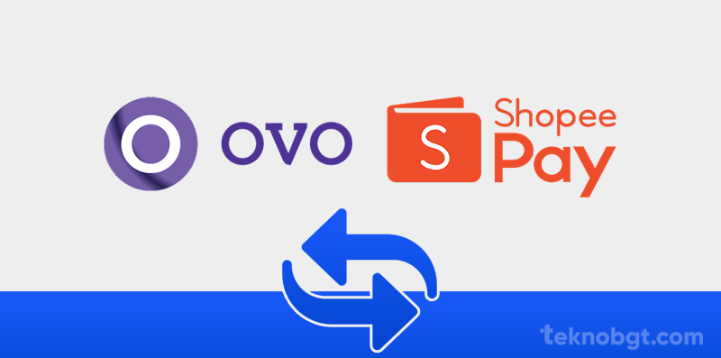 Cara Transfer OVO ke Shopeepay terbaru
