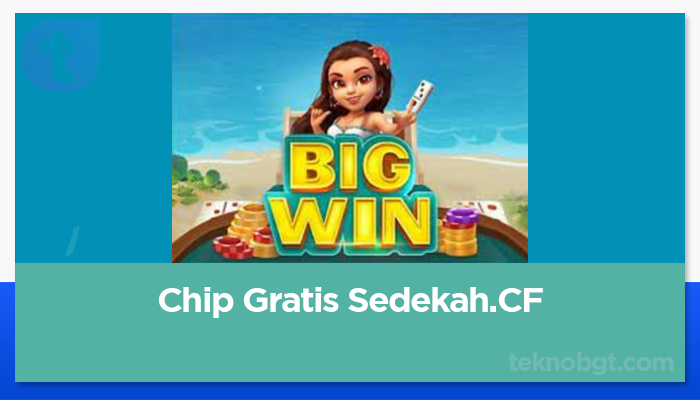 Chip Gratis Sedekah CF Higgs domino