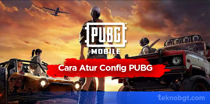 cara setting config pubg