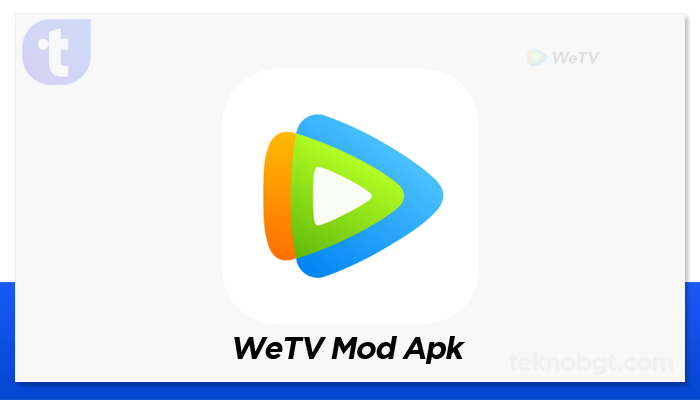 info tentang weTV Mod Apk