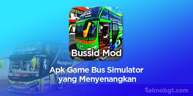 Bussid Mod Aplikasi Game Bus Simulator