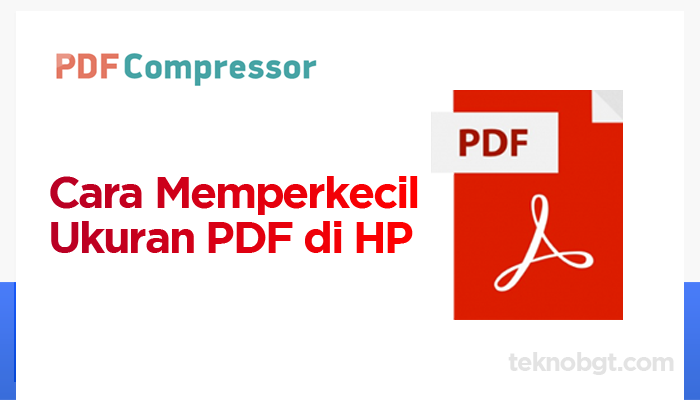 Cara Memperkecil Ukuran PDF di HP