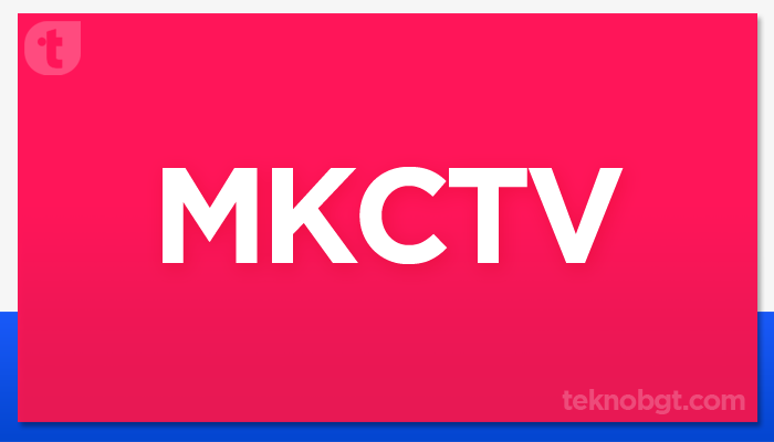 Tentang MKCTV