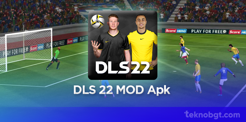 link download DLS 2022 MOD APk
