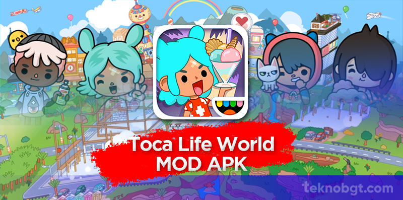 toca life world mod apk