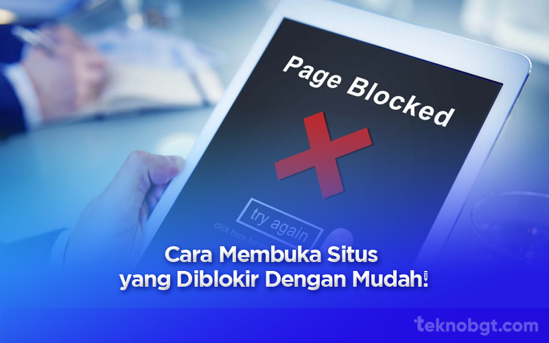 Cara Membuka Situs yang Diblokir