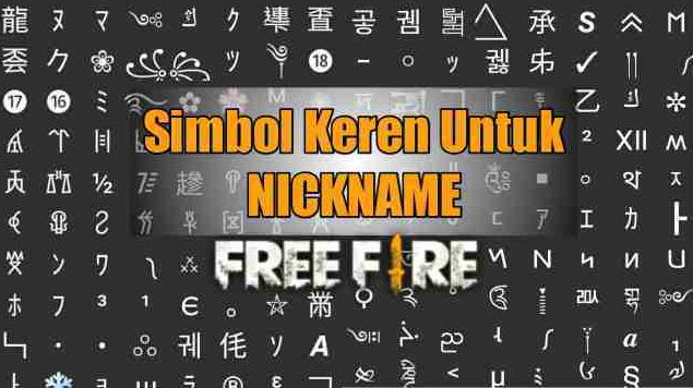 Simbol FF untuk nickname Simbol FF untuk nickname