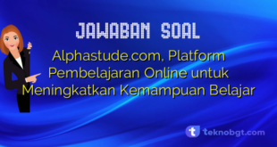 Alphastude.com, Platform Pembelajaran Online untuk Meningkatkan Kemampuan Belajar