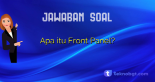 Apa itu Front Panel?