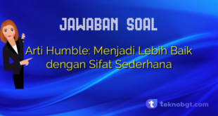 Arti Humble: Menjadi Lebih Baik dengan Sifat Sederhana